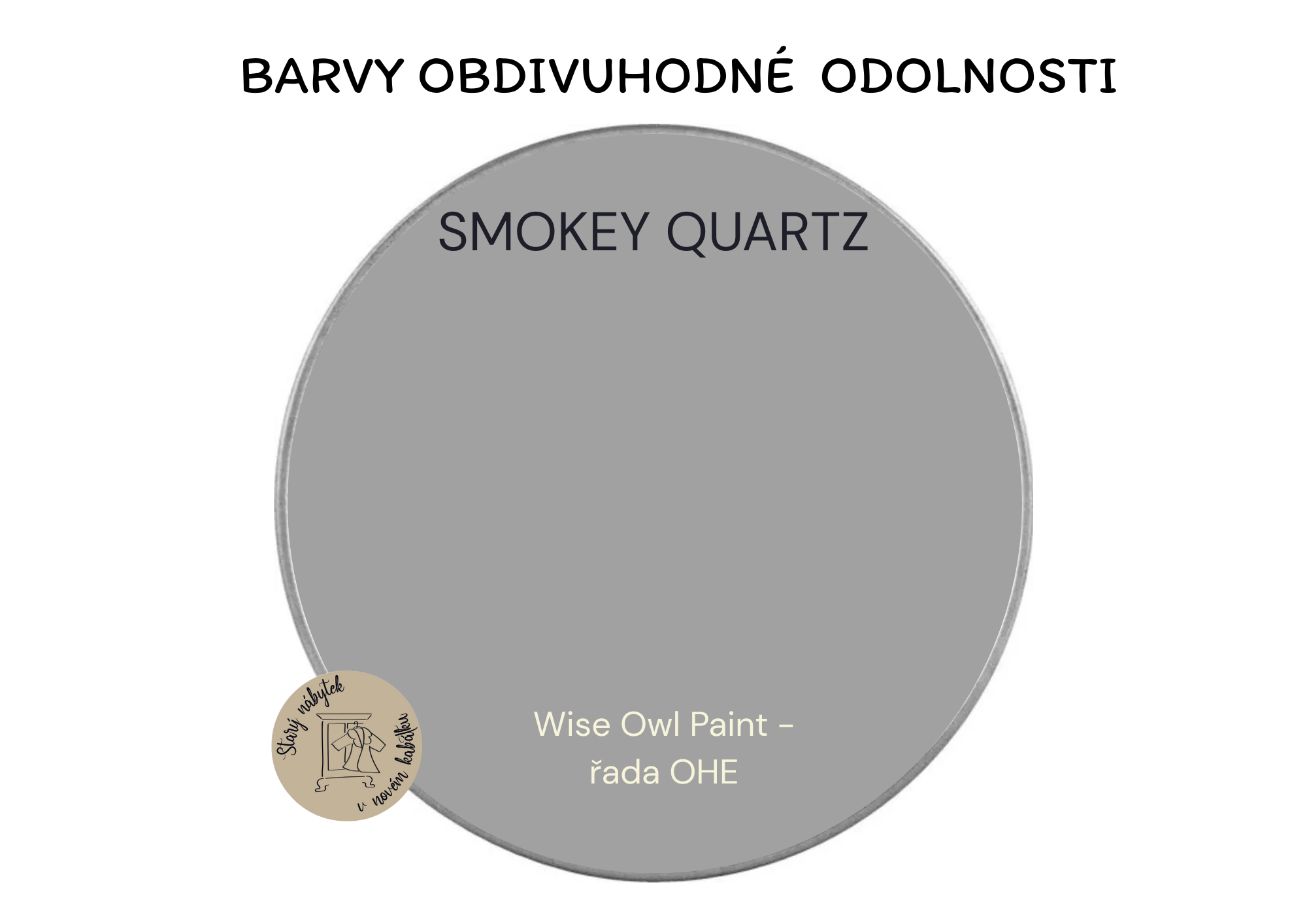 SMOKEY QUARTZ One Hour Enamel - Wise Owl Paint - barvy pro kuchyně, dveře, obložení