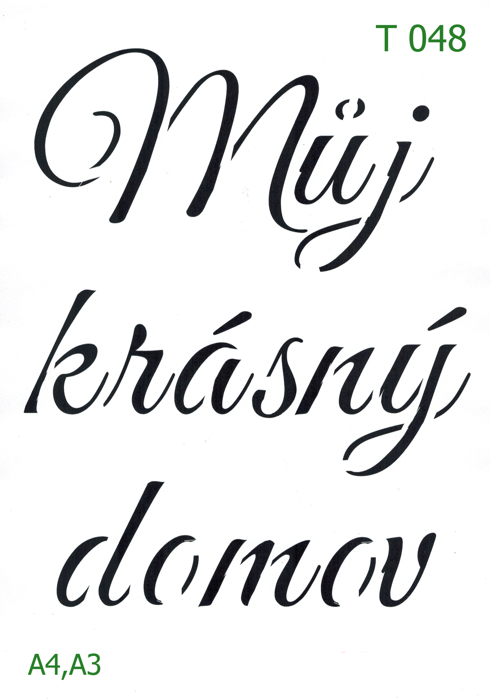 Plastová šablona pro malování - České nápisy - Elegantní nápis Můj krásný domov (T048)