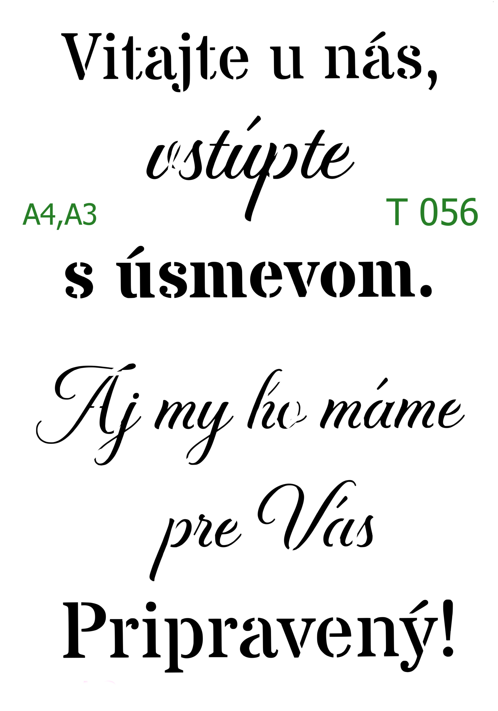 Plastová šablona pro malování - České nápisy - Uvítací nápis Vstupte s úsměvem (T056)