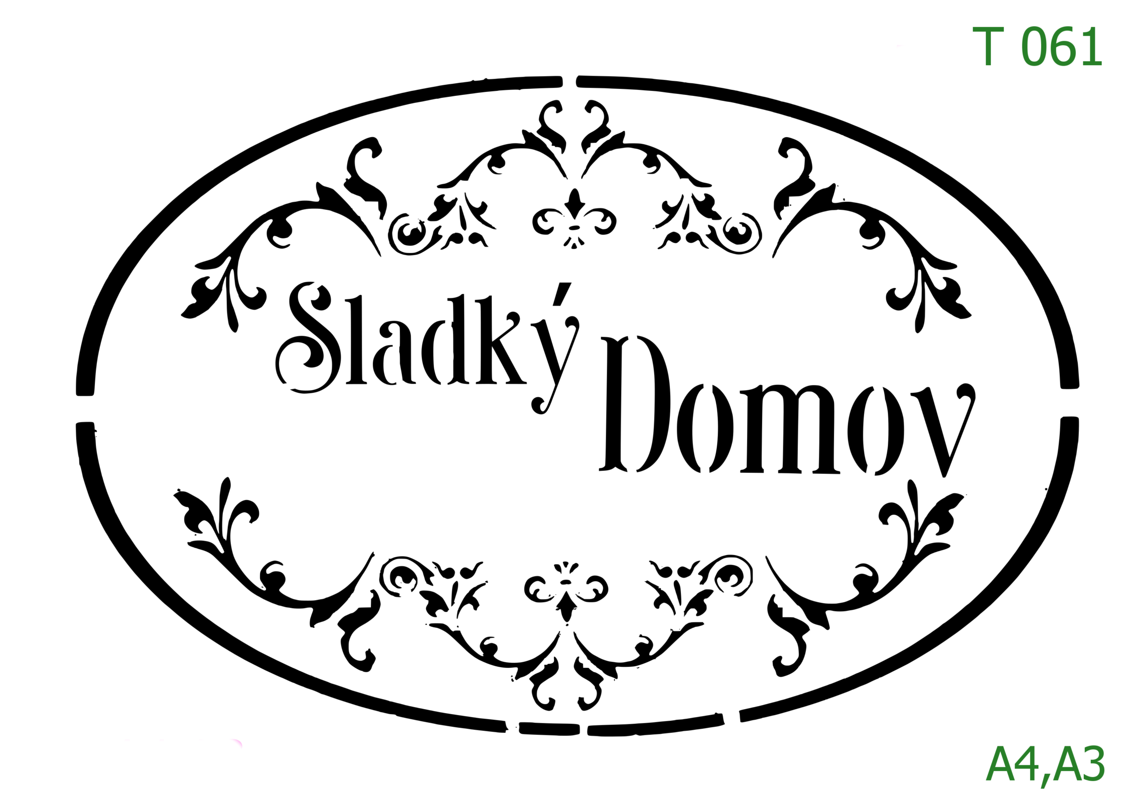 Plastová šablona pro malování - České nápisy - Oválná cedulka Sladký Domov s klíčem (T061)