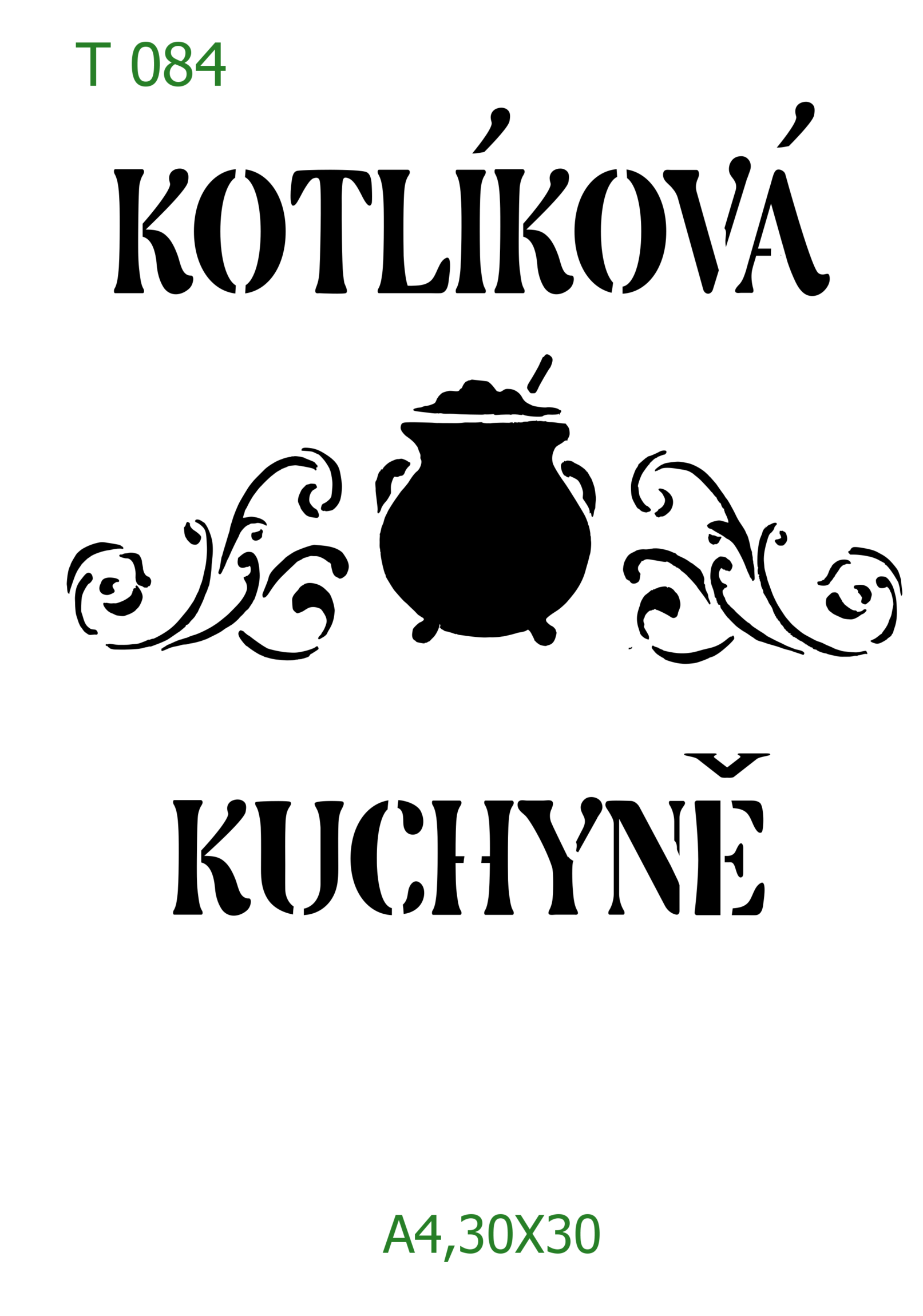 Plastová šablona pro malování - České nápisy - Motiv kotlíku s nápisem Kotlíková kuchyně (T084)